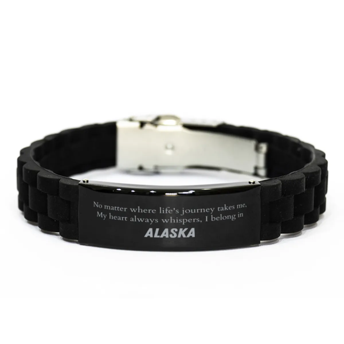 Alaska State Gifts, No matter where life's journey takes me, my heart always whispers, I belong in Alaska, Proud Alaska Black Glidelock Clasp Bracelet Birthday Christmas For Men, Women, Friends