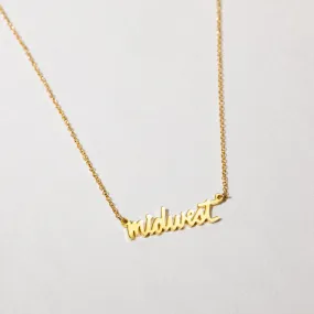 Midwest Script Necklace